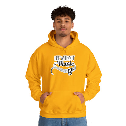 Life Without Music Would B Flat Hooded Sweatshirt