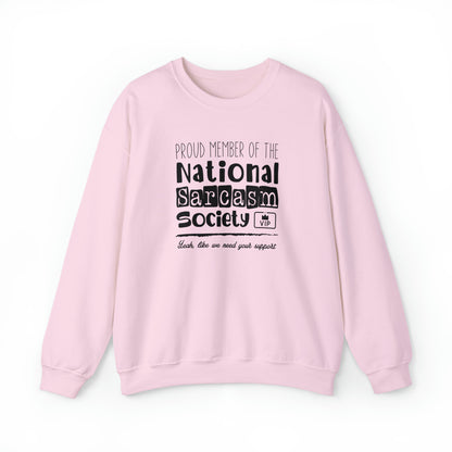 Proud Member Of The National Sarcasm Society Crewneck Sweatshirt