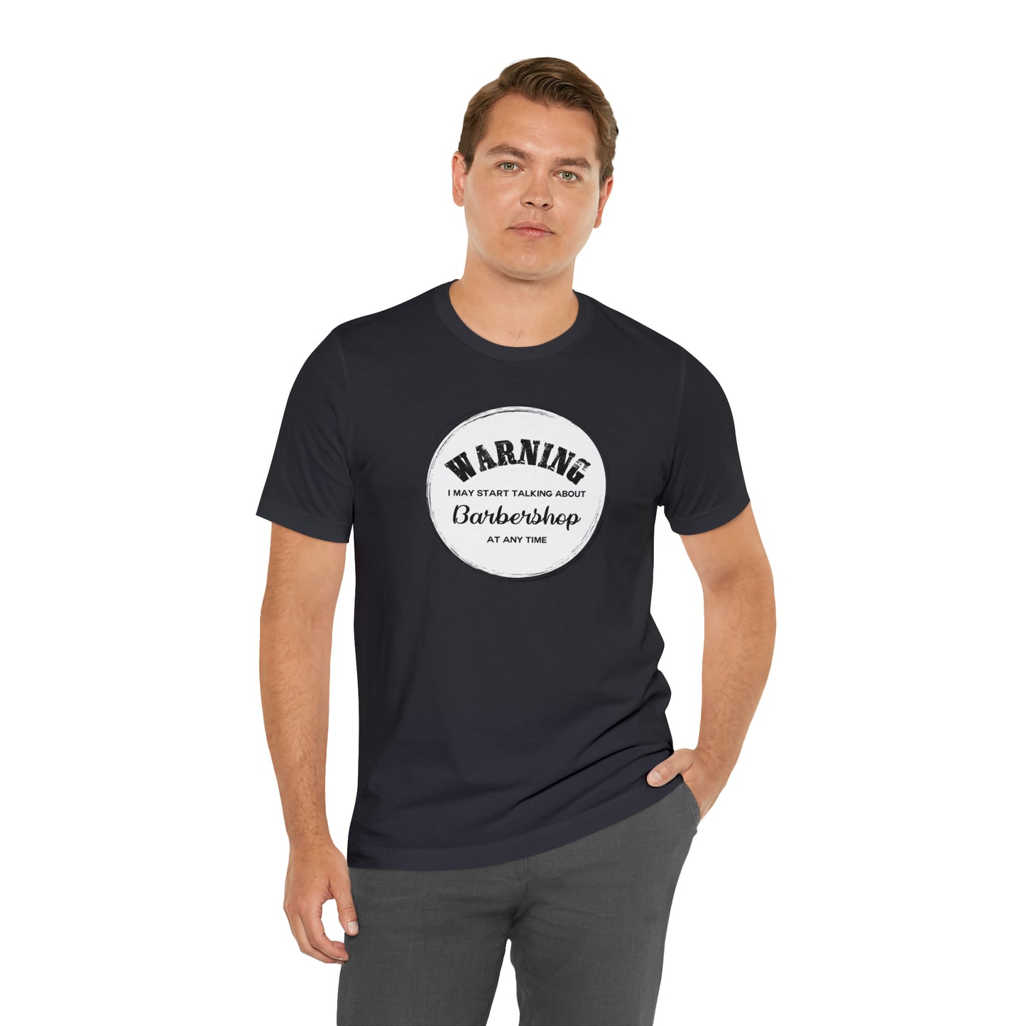 Warning I May Start Talking About Barbershop T-Shirt