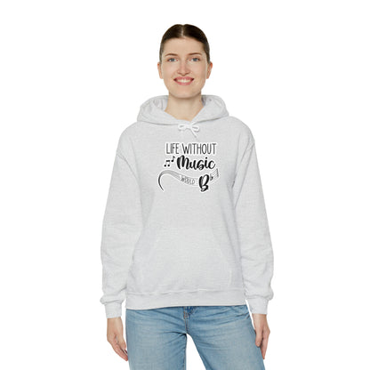 Life Without Music Would B Flat Hooded Sweatshirt