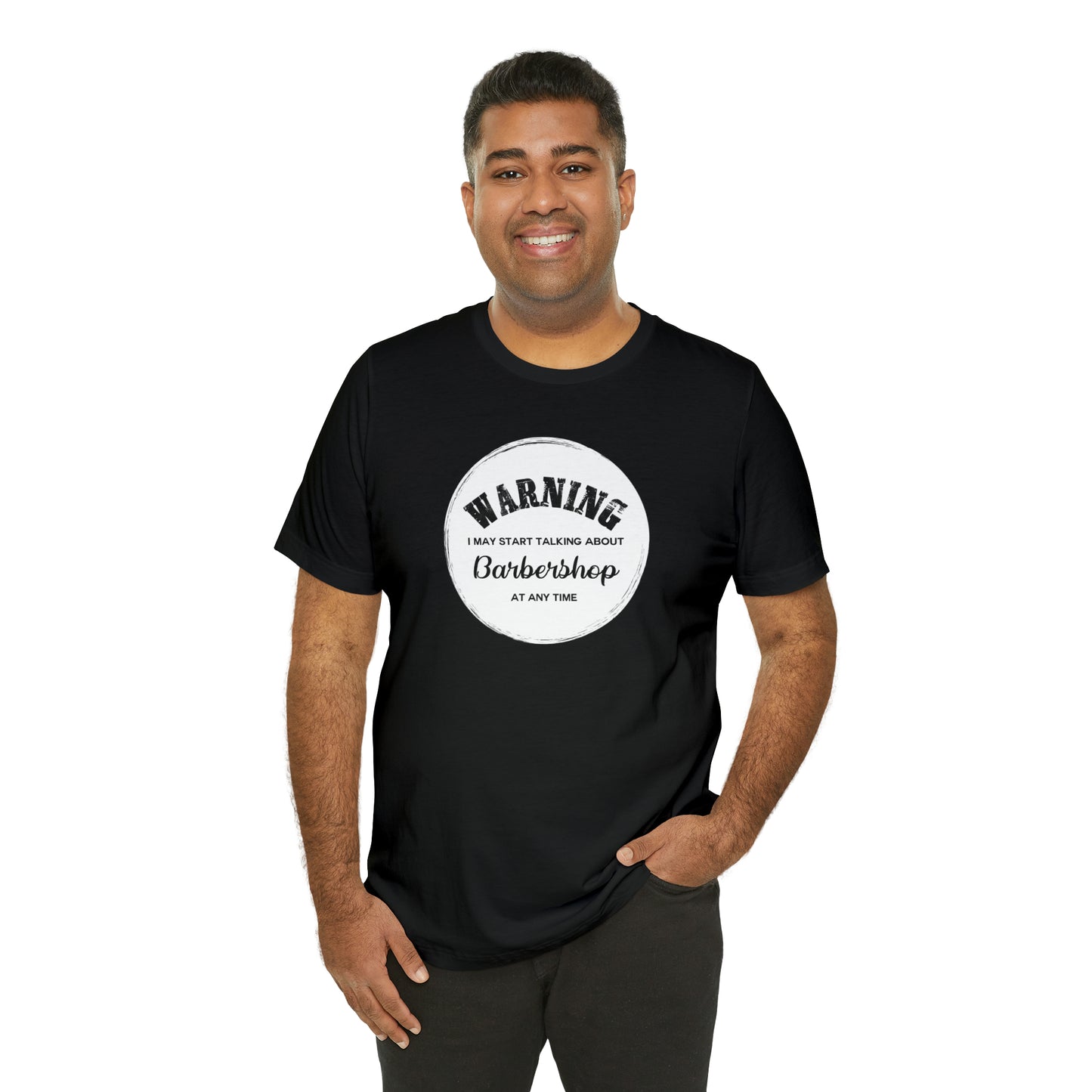 Warning I May Start Talking About Barbershop T-Shirt