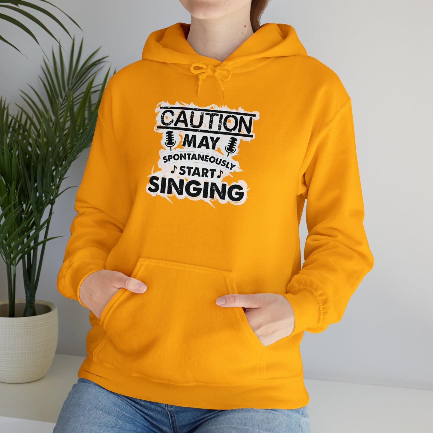 Caution May Spontaneously Start Singing Hooded Sweatshirt