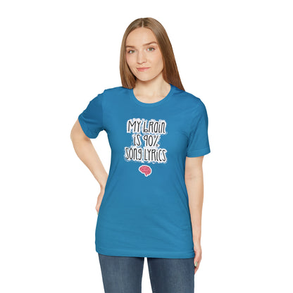 My Brain Is 90% Song Lyrics T-Shirt