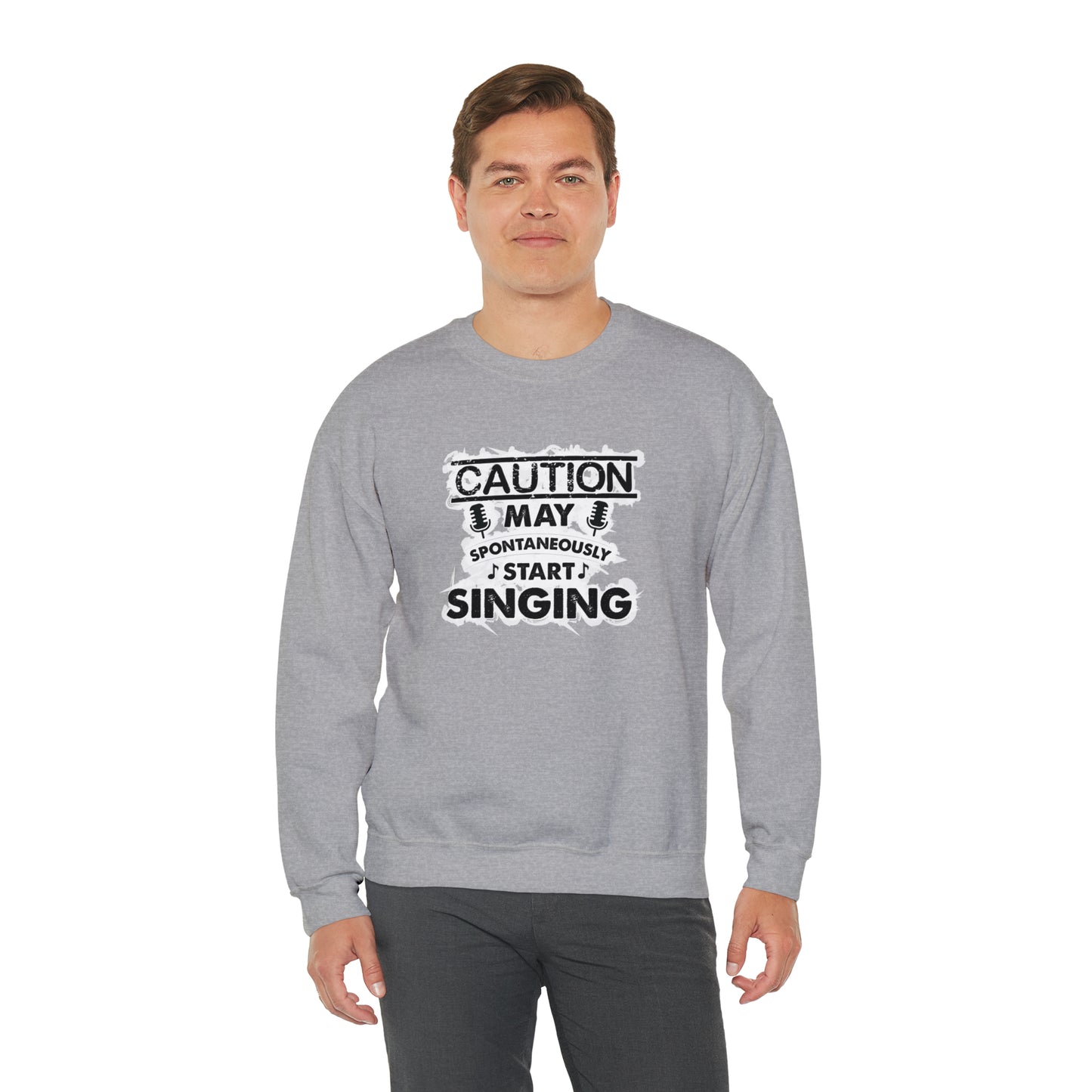 Caution May Spontaneously Start Singing Crewneck Sweatshirt