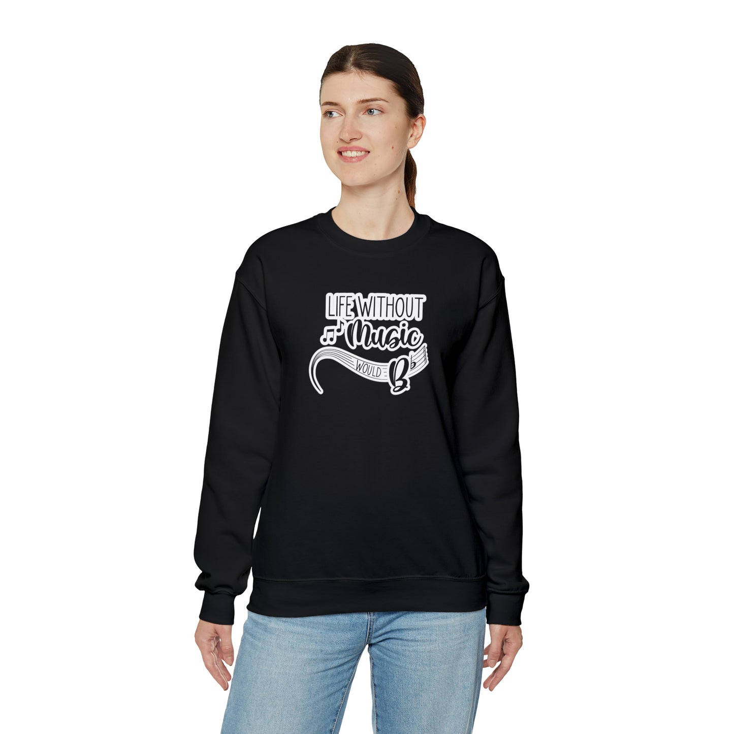 Life Without Music Would B Flat Crewneck Sweatshirt