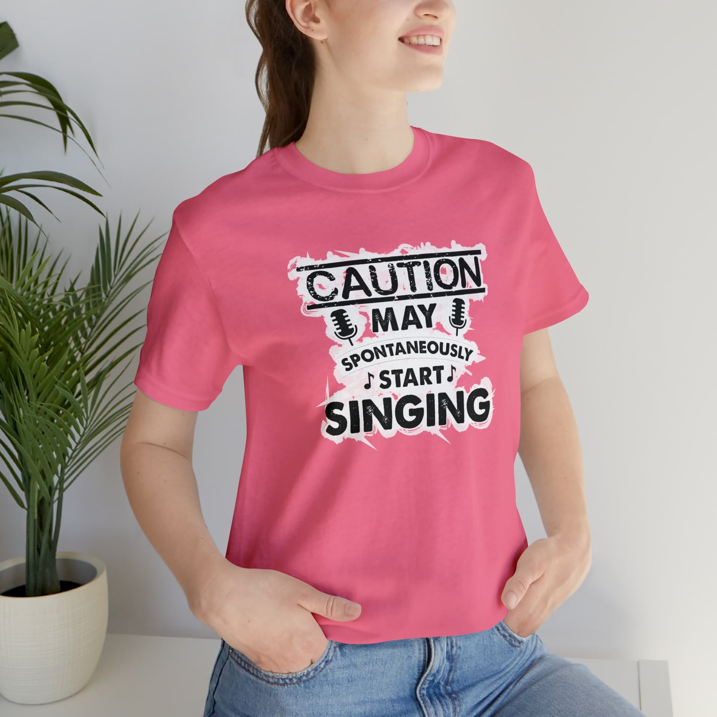 Caution May Spontaneously Start Singing T-Shirt