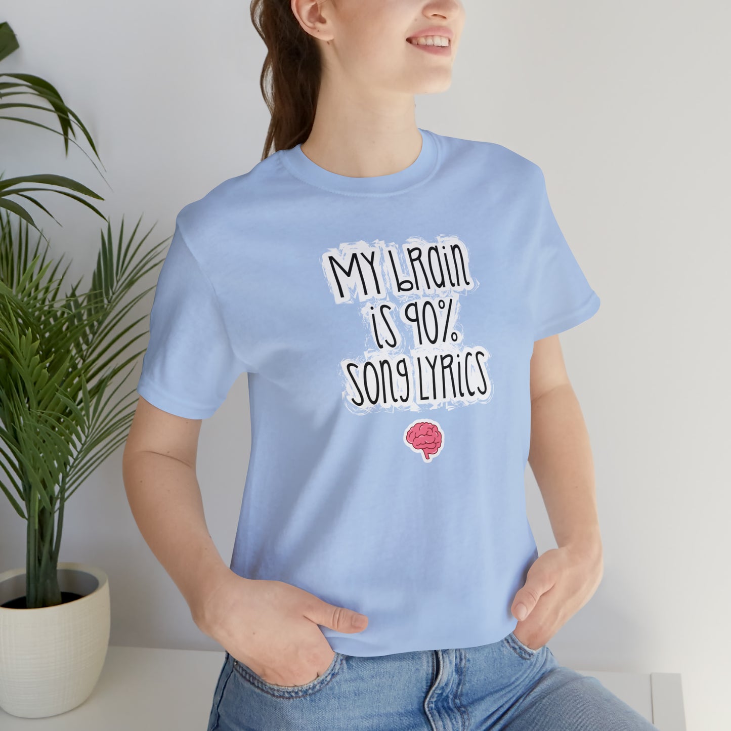 My Brain Is 90% Song Lyrics T-Shirt