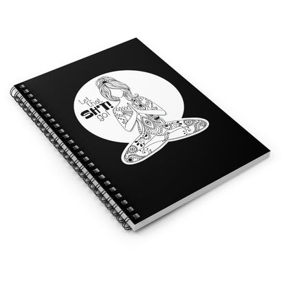 Let That Sh*t Go Spiral Notebook - Ruled Line
