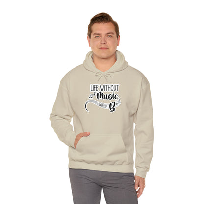 Life Without Music Would B Flat Hooded Sweatshirt