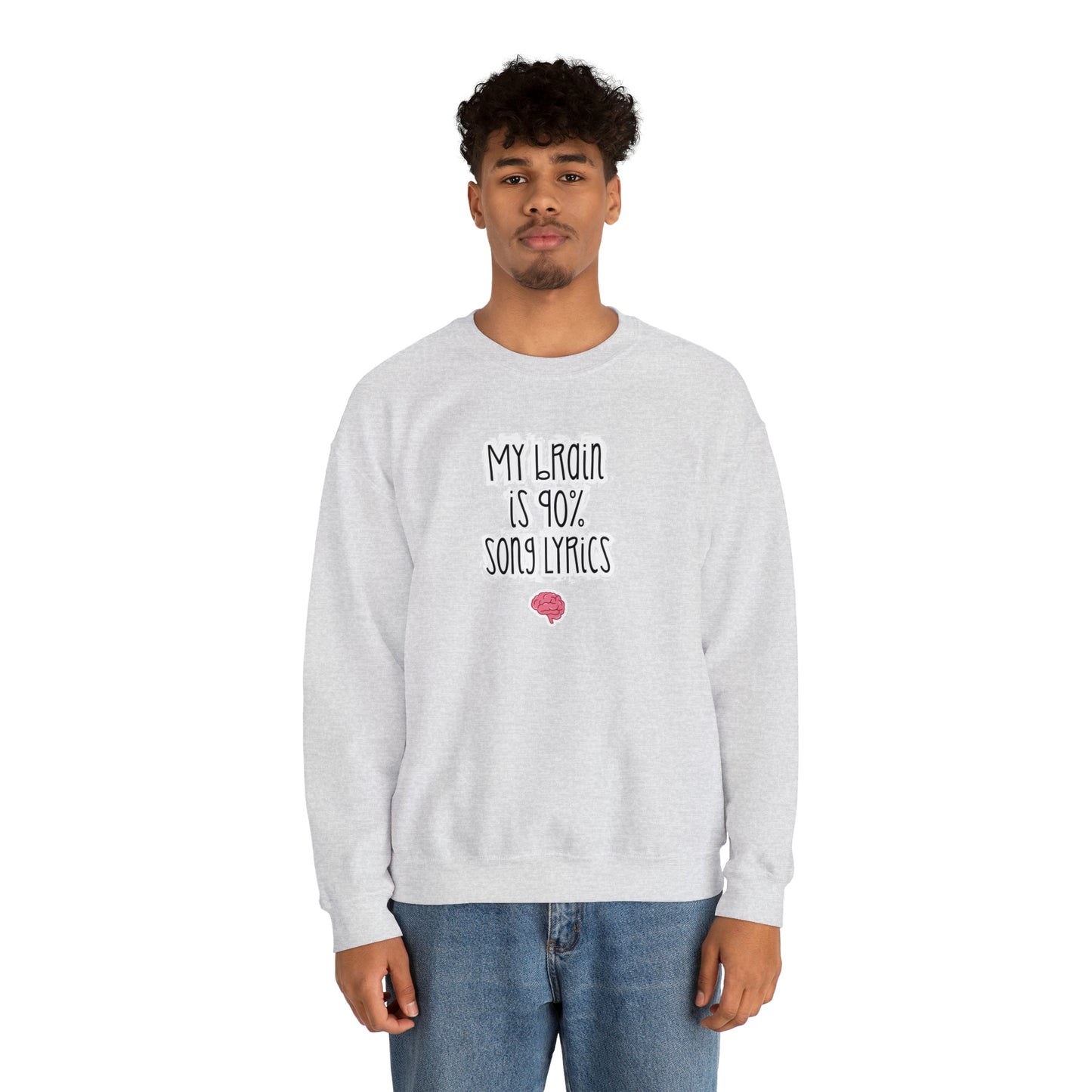 My Brain Is 90% Song Lyrics Crewneck Sweatshirt