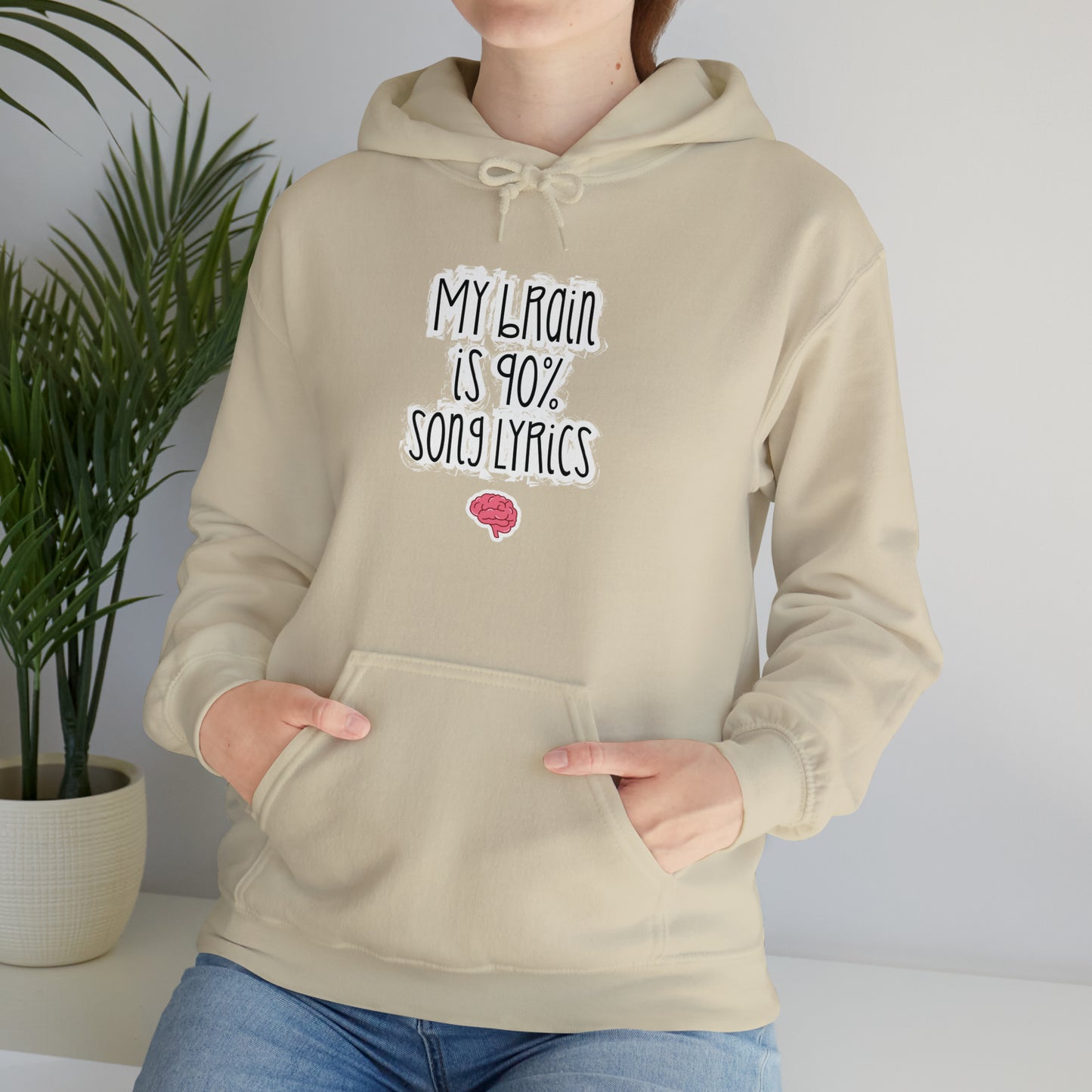 My Brain Is 90% Song Lyrics Hooded Sweatshirt