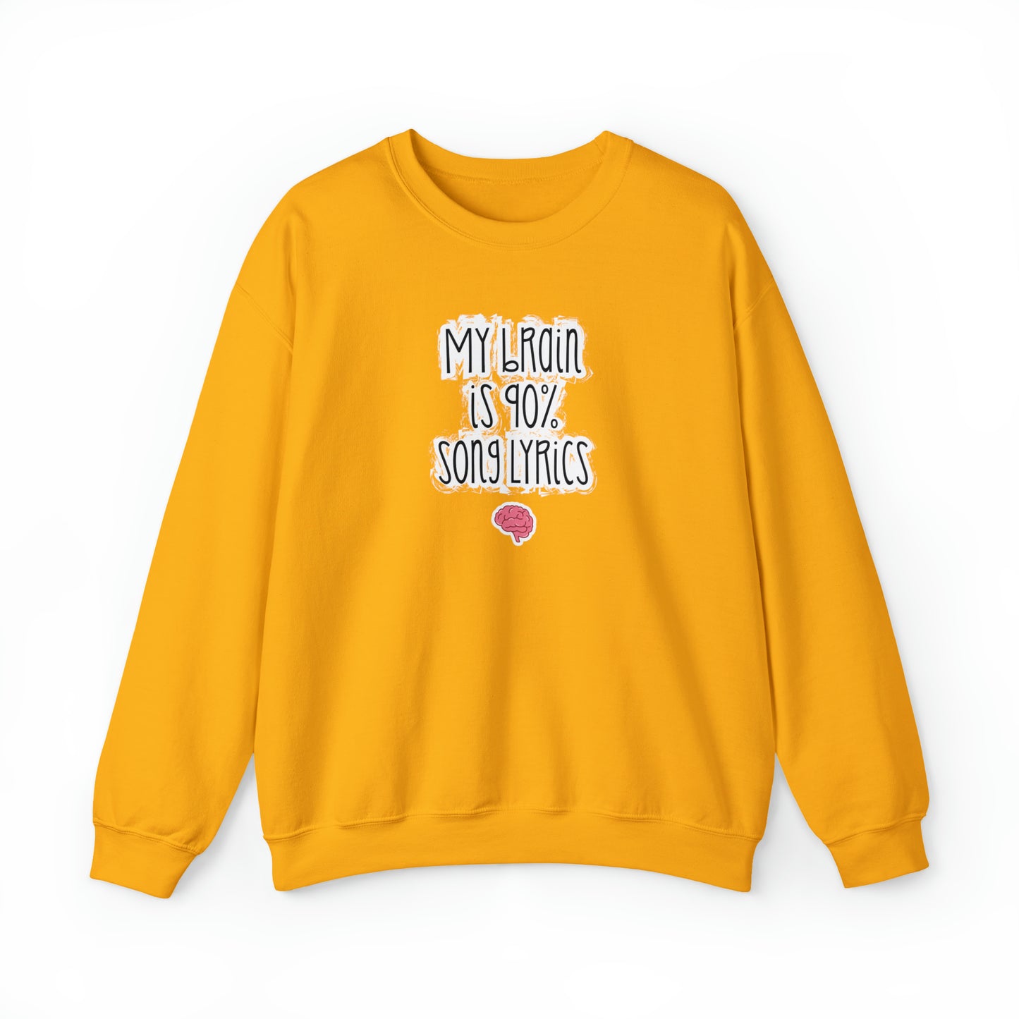 My Brain Is 90% Song Lyrics Crewneck Sweatshirt