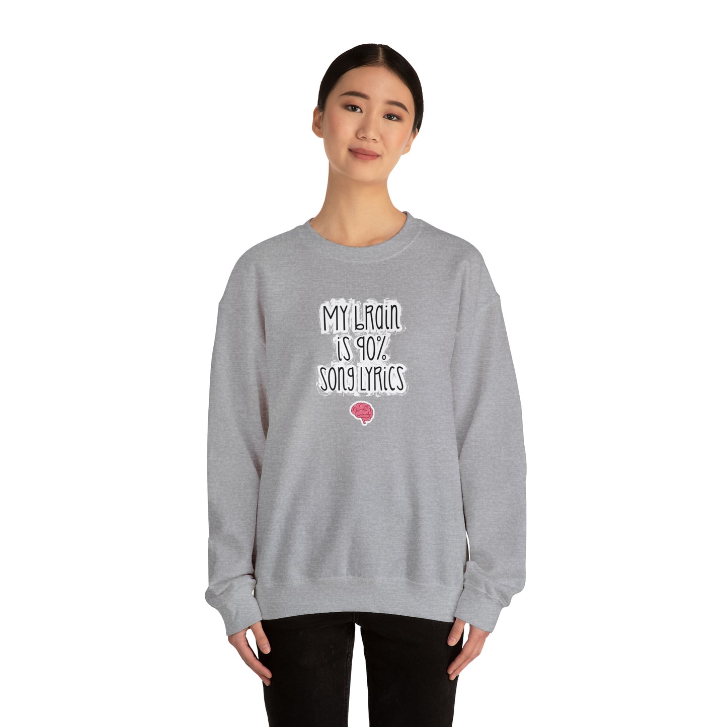 My Brain Is 90% Song Lyrics Crewneck Sweatshirt