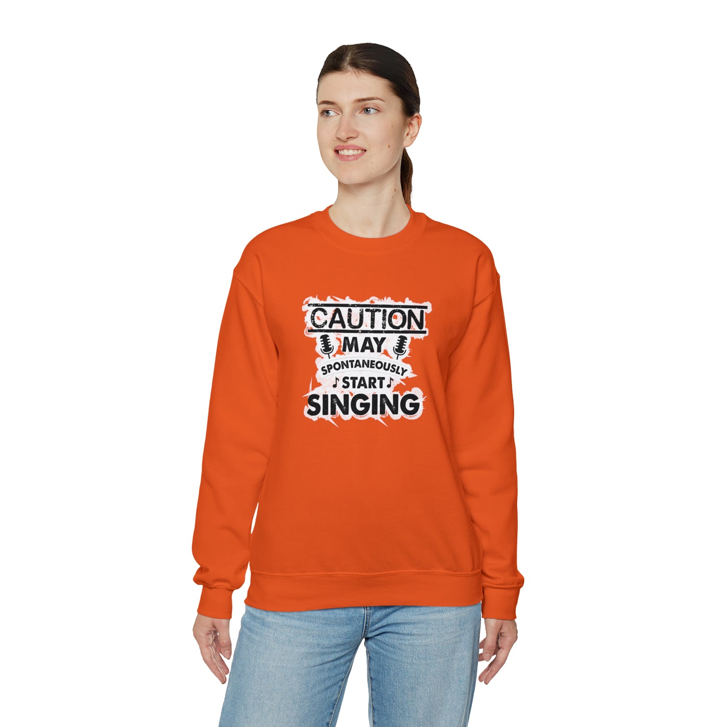 Caution May Spontaneously Start Singing Crewneck Sweatshirt