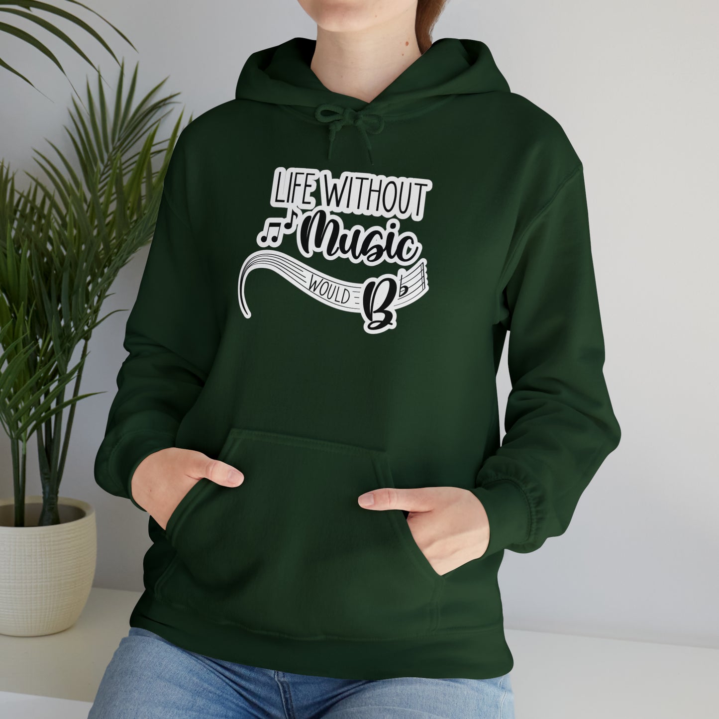 Life Without Music Would B Flat Hooded Sweatshirt