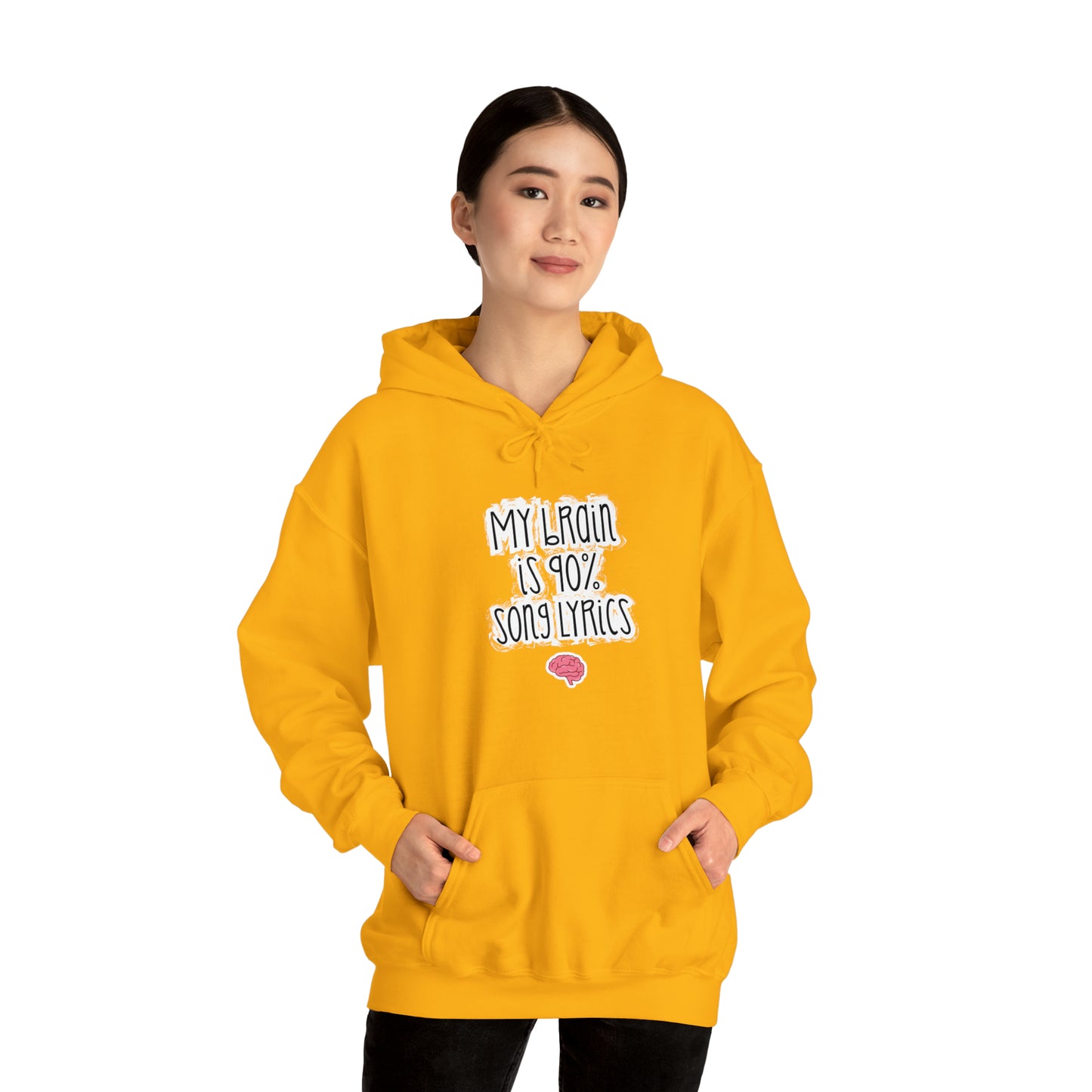 My Brain Is 90% Song Lyrics Hooded Sweatshirt