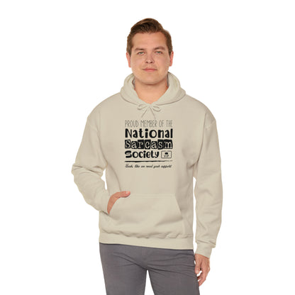 Proud Member Of The National Sarcasm Society Hooded Sweatshirt