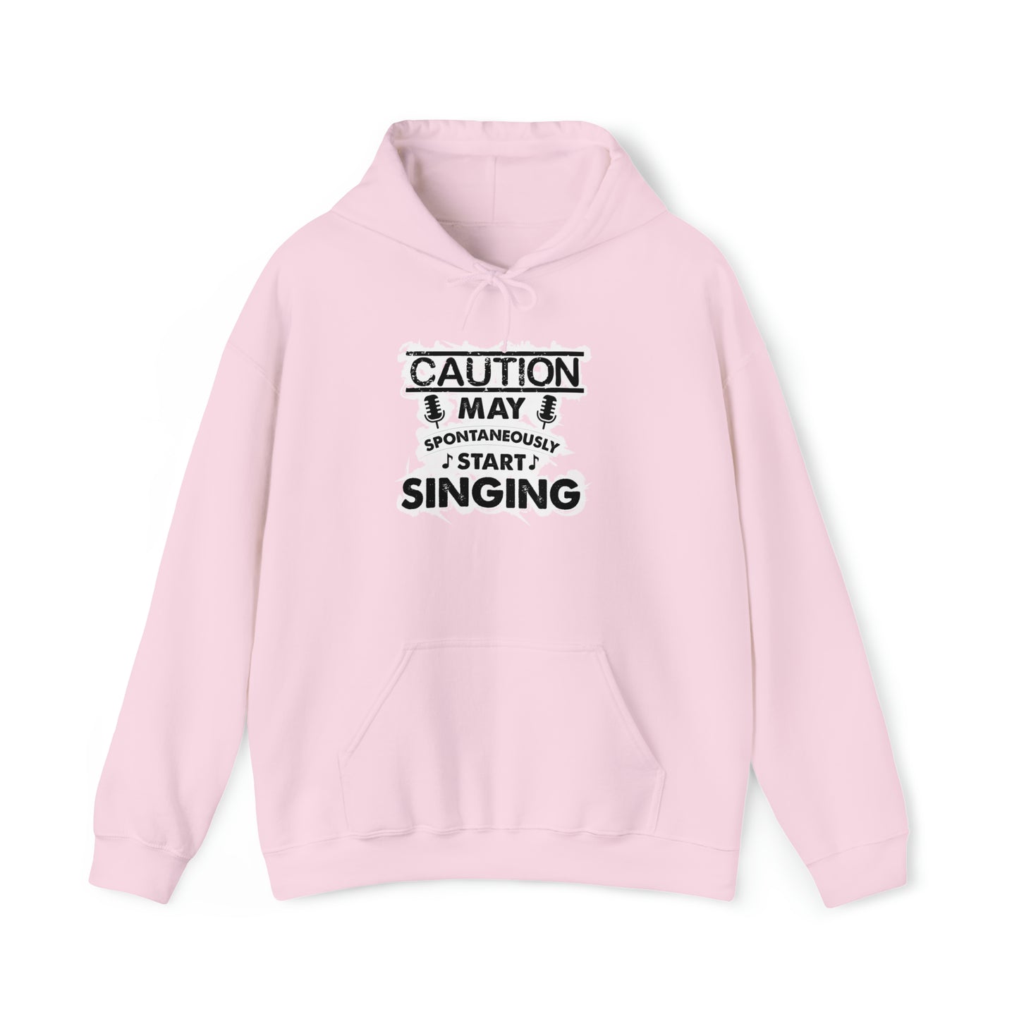 Caution May Spontaneously Start Singing Hooded Sweatshirt