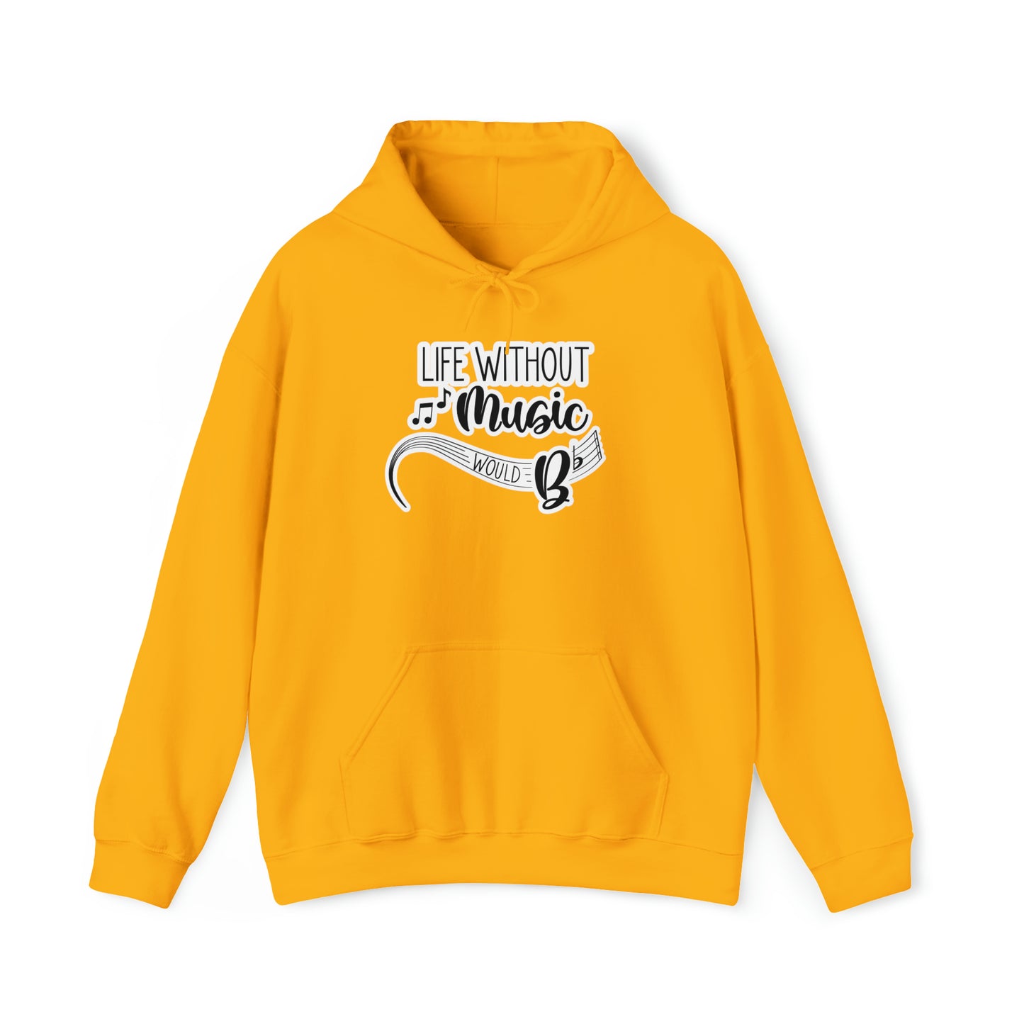 Life Without Music Would B Flat Hooded Sweatshirt