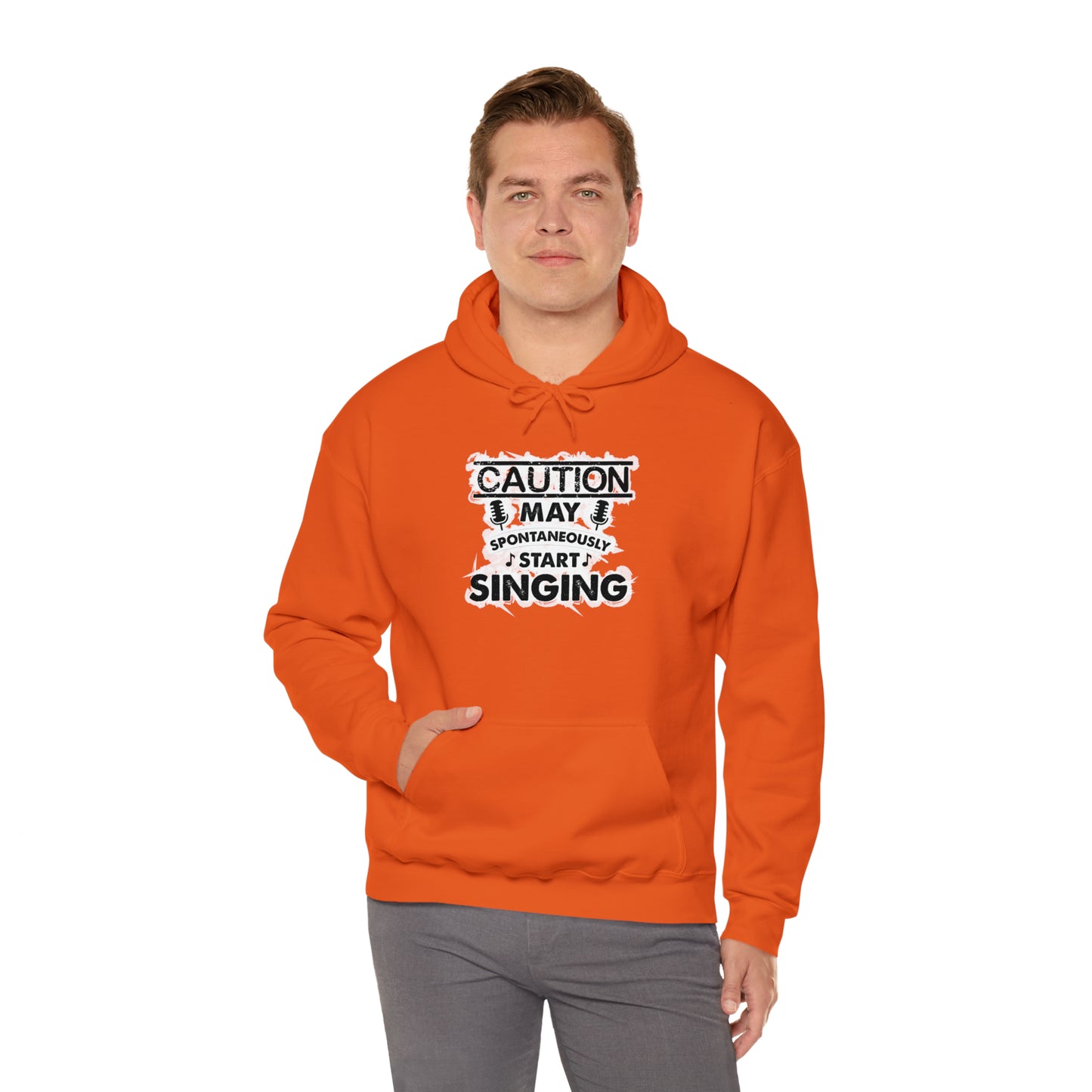 Caution May Spontaneously Start Singing Hooded Sweatshirt