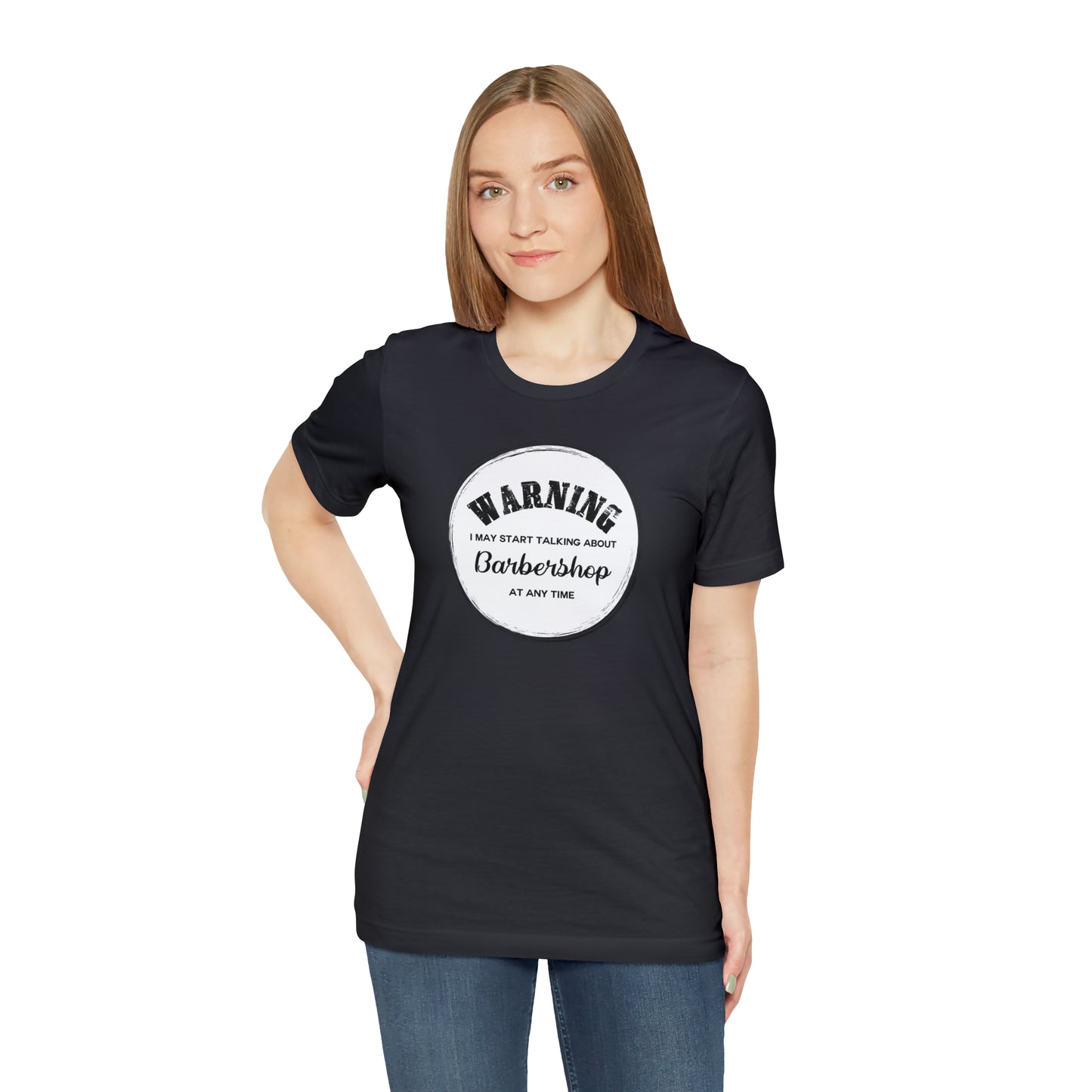 Warning I May Start Talking About Barbershop T-Shirt