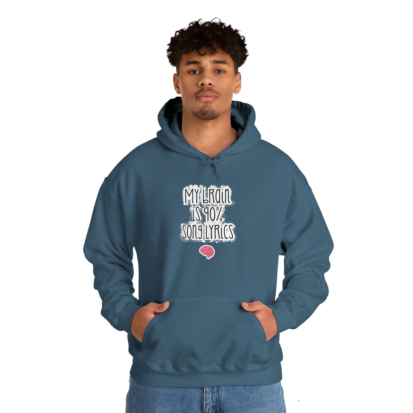 My Brain Is 90% Song Lyrics Hooded Sweatshirt