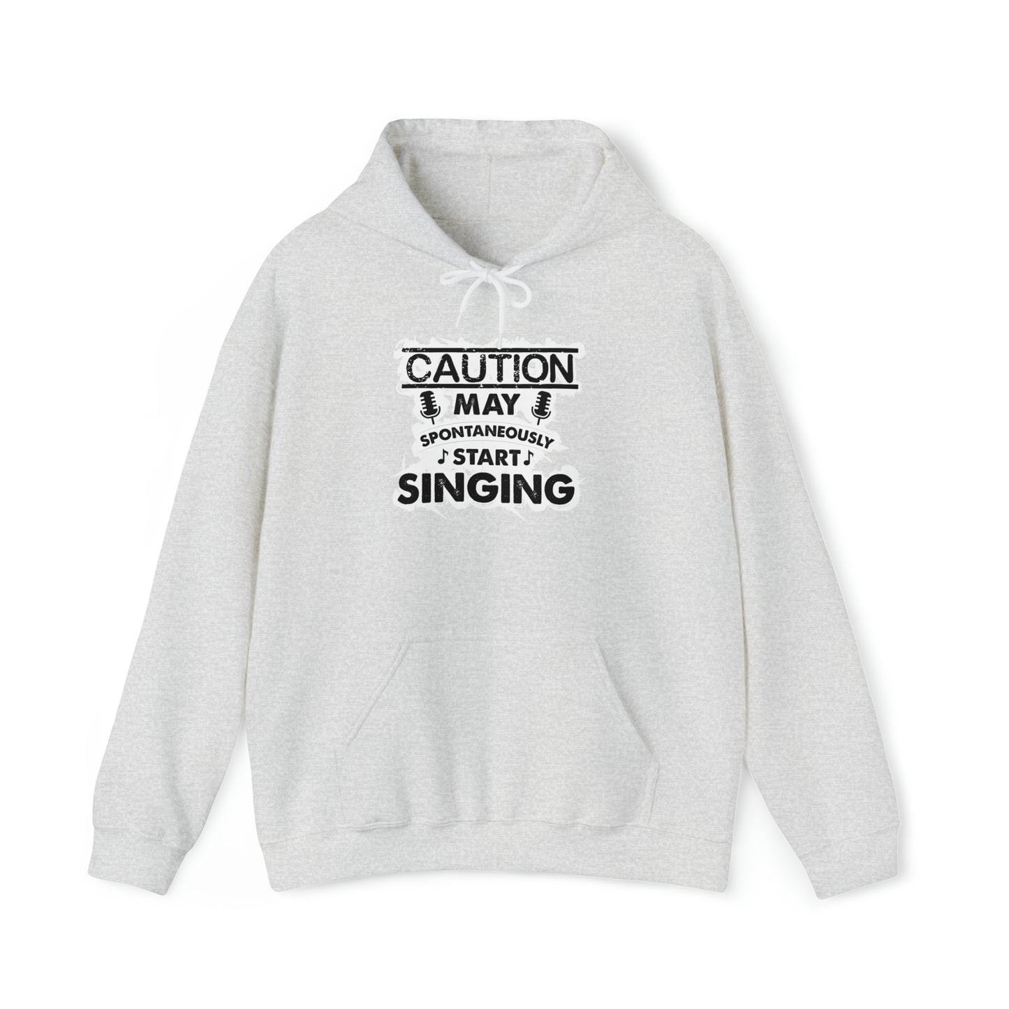 Caution May Spontaneously Start Singing Hooded Sweatshirt