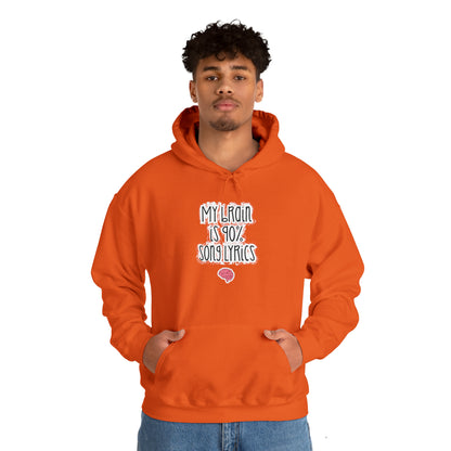 My Brain Is 90% Song Lyrics Hooded Sweatshirt