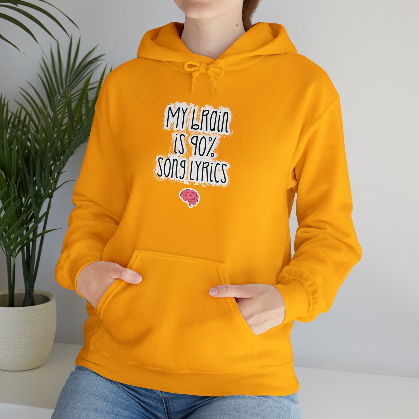 My Brain Is 90% Song Lyrics Hooded Sweatshirt