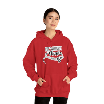 Life Without Music Would B Flat Hooded Sweatshirt